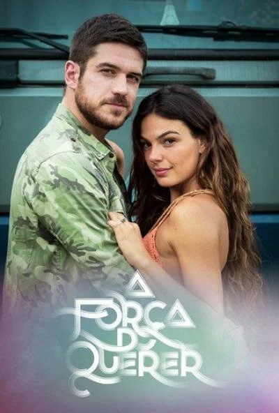 A Força do Querer